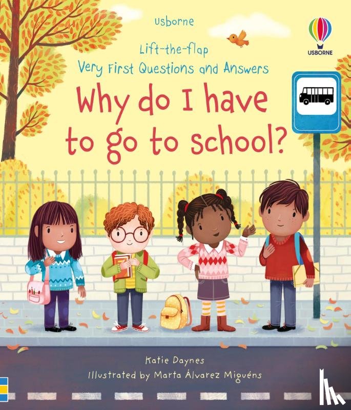 Daynes, Katie - Very First Questions and Answers Why do I have to go to school?