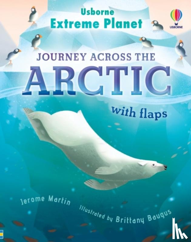 Martin, Jerome - Extreme Planet: Journey across the Arctic