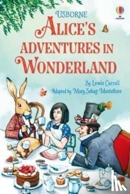Sebag-Montefiore, Mary - Alice's Adventures in Wonderland