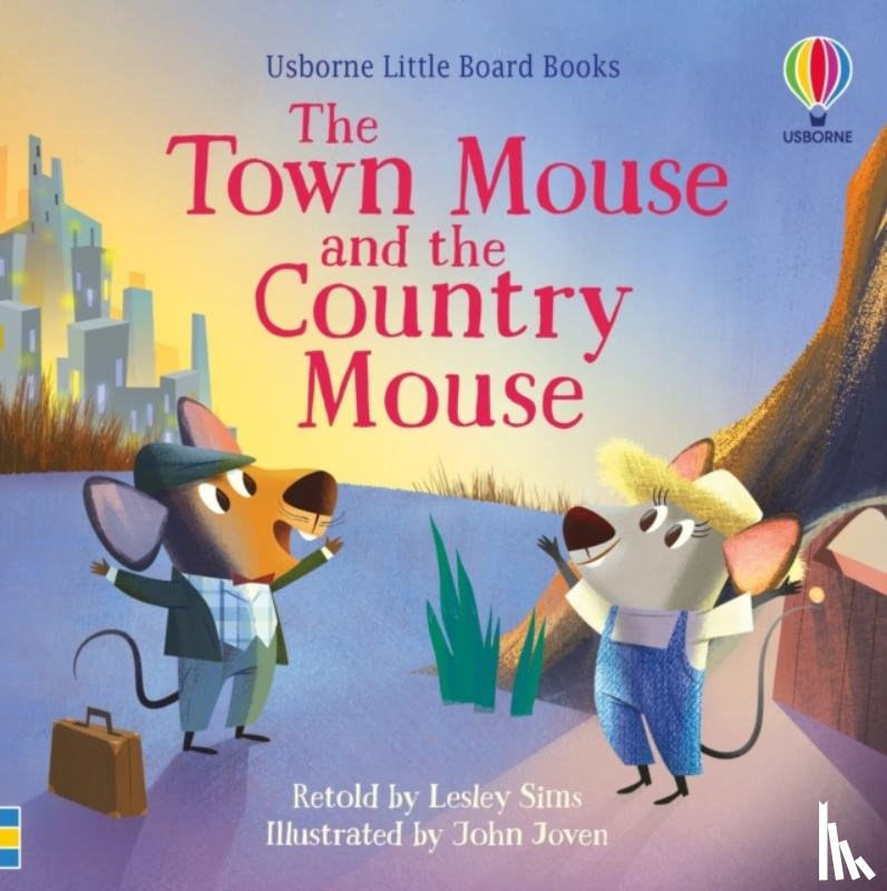 Sims, Lesley - The Town Mouse and the Country Mouse
