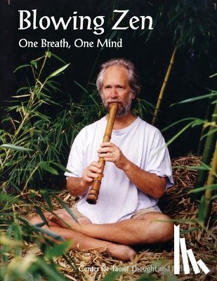 Abbott, Carl - Blowing Zen: One Breath, One Mind