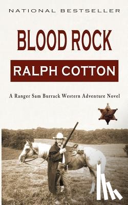 Ashton, Laura - Blood Rock: A Ranger Sam Burrack Western Adventure