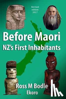 Bodle, Ross M. - Before Maori - NZ's First Inhabitants