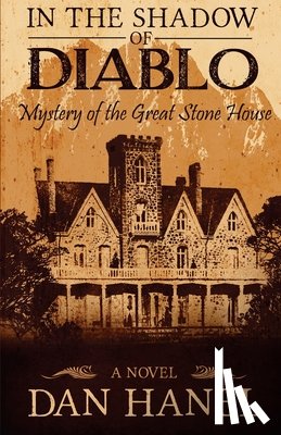 Hanel, Dan - In the Shadow of Diablo