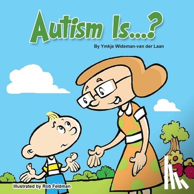 Feldman, Rob - Autism Is...?