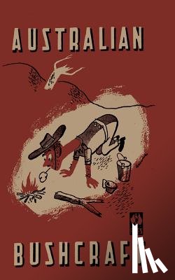 A. Books, S. O. - Australian Bushcraft: WWII Bushcraft and Survival Handbook