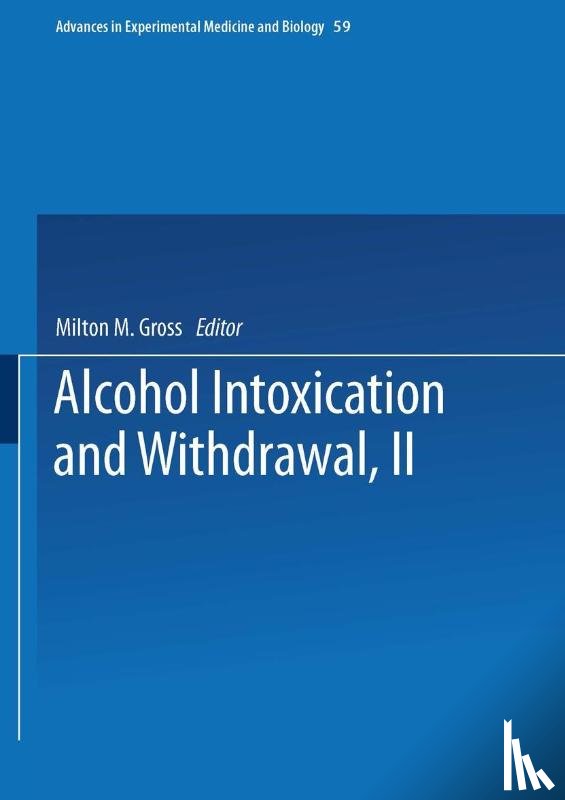 Milton Gross - Alcohol Intoxication and Withdrawal
