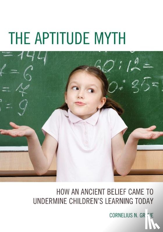 Grove, Cornelius N. - The Aptitude Myth