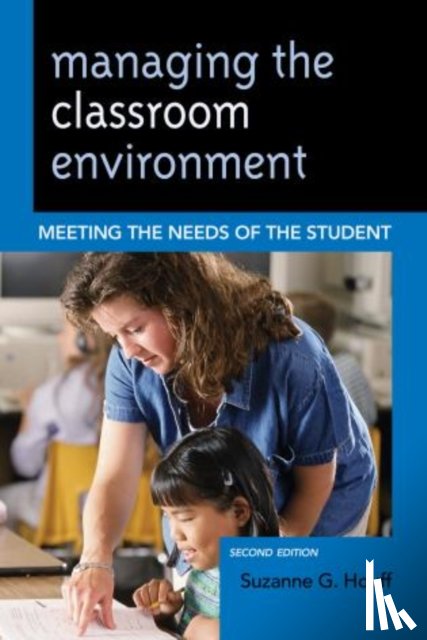 Houff, Suzanne G. - Managing the Classroom Environment