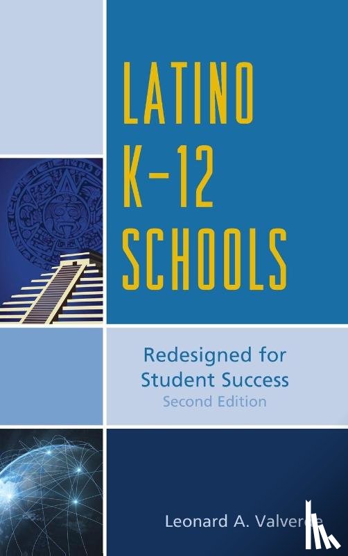Valverde, Leonard A. - Latino K-12 Schools