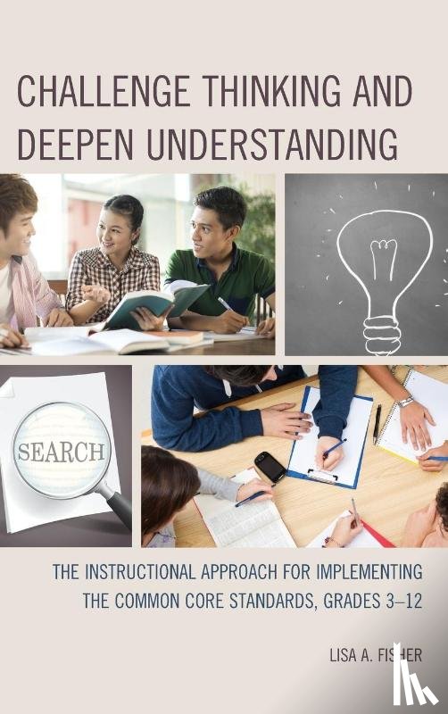Fisher, Lisa A. - Challenge Thinking and Deepen Understanding