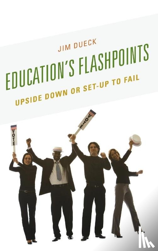 Dueck, Jim - Education's Flashpoints