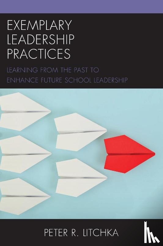 Litchka, Peter R. - Exemplary Leadership Practices