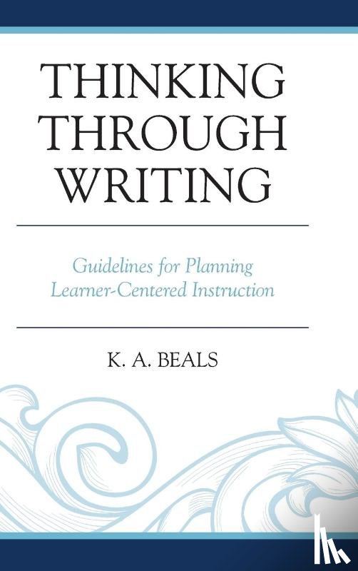 Beals, K. A. - Thinking through Writing