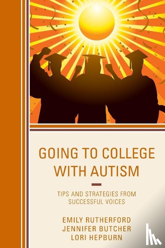 Rutherford, Emily, Butcher, Jennifer, Hepburn, Lori - Going to College with Autism