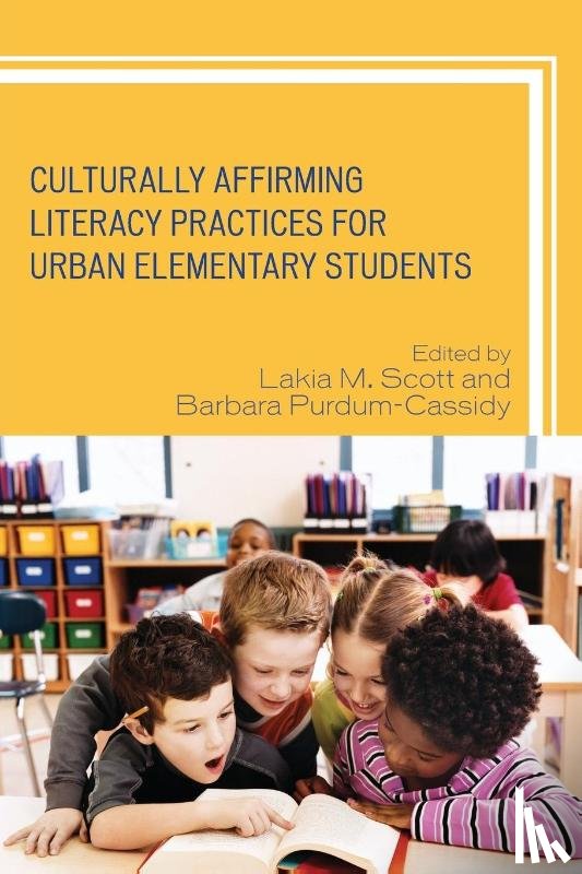  - Culturally Affirming Literacy Practices for Urban Elementary Students
