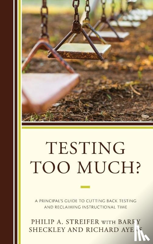 Streifer, Philip A., Sheckley, Barry, Ayers, Richard - Testing Too Much?