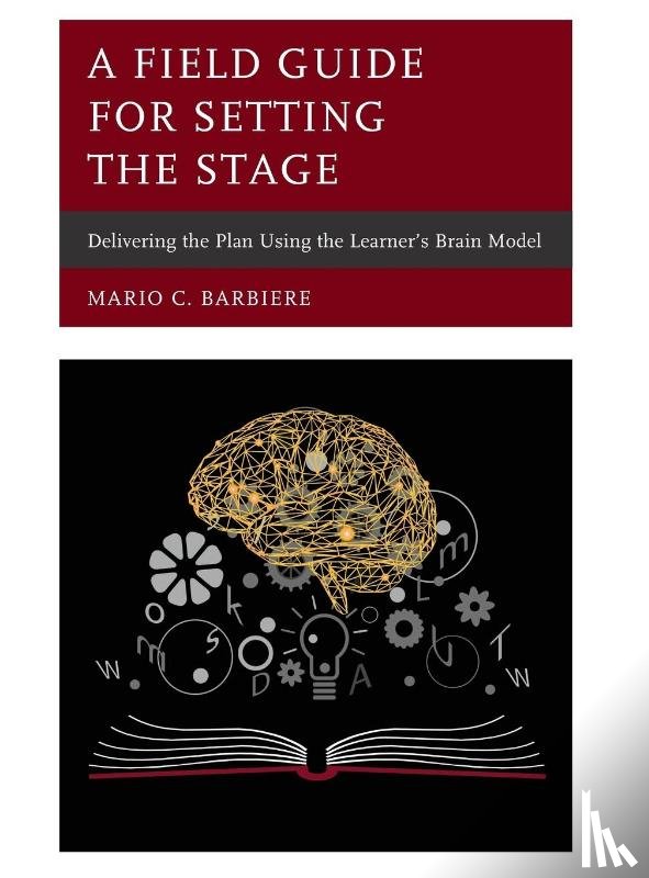 Barbiere, Mario C. - A Field Guide for Setting the Stage