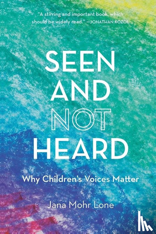 Mohr Lone, Jana - Seen and Not Heard