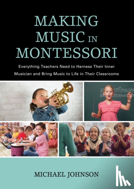 Johnson, Michael - Making Music in Montessori