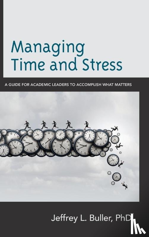 Buller, Jeffrey L. - Managing Time and Stress