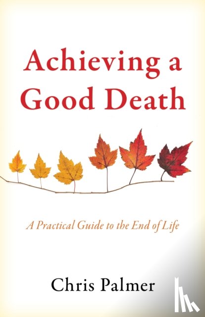 Palmer, Chris - Achieving a Good Death