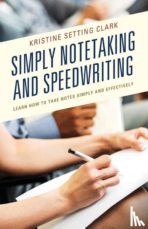 Clark, Kristine Setting - Simply Notetaking and Speedwriting