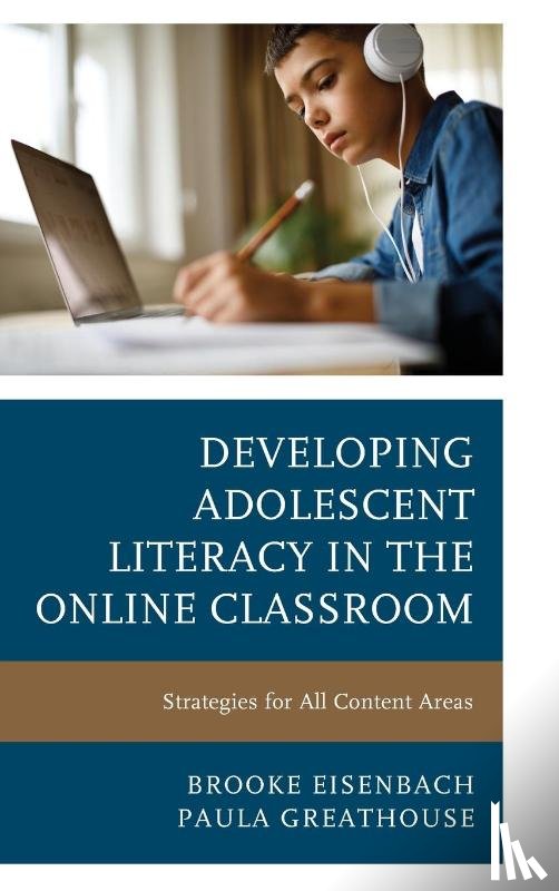 Eisenbach, Brooke, Greathouse, Paula - Developing Adolescent Literacy in the Online Classroom