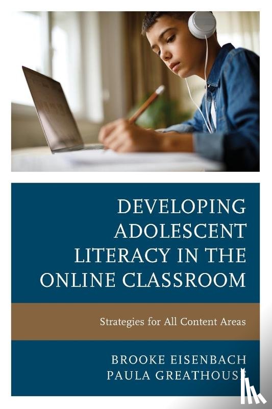 Eisenbach, Brooke, Greathouse, Paula - Developing Adolescent Literacy in the Online Classroom