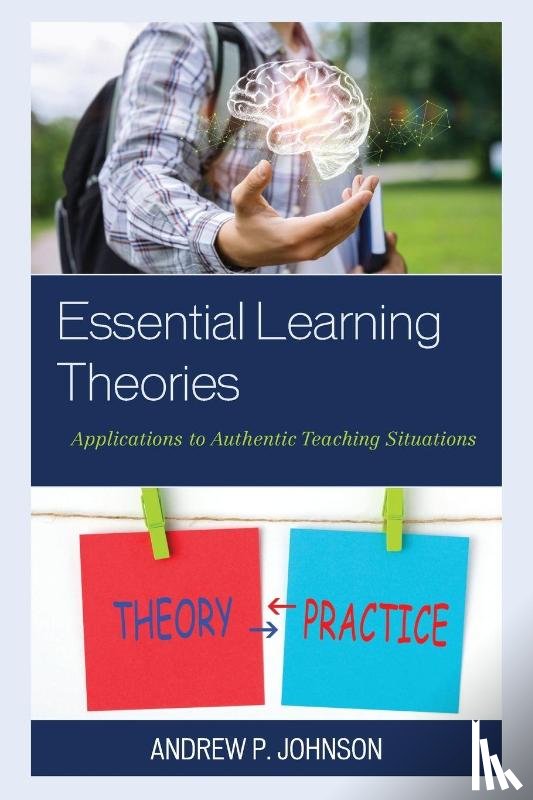 Johnson, Andrew P. - Essential Learning Theories