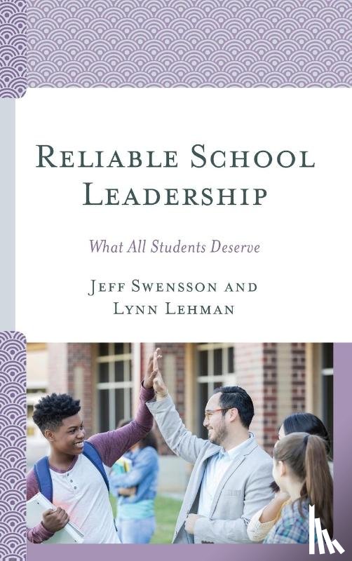 Swensson, Jeff, Lehman, Lynn - Reliable School Leadership