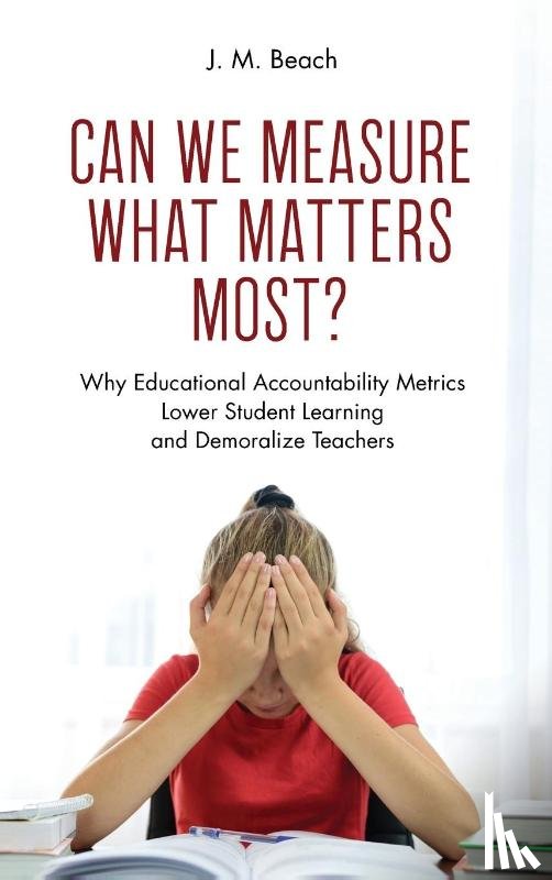 Beach, J. M. - Can We Measure What Matters Most?