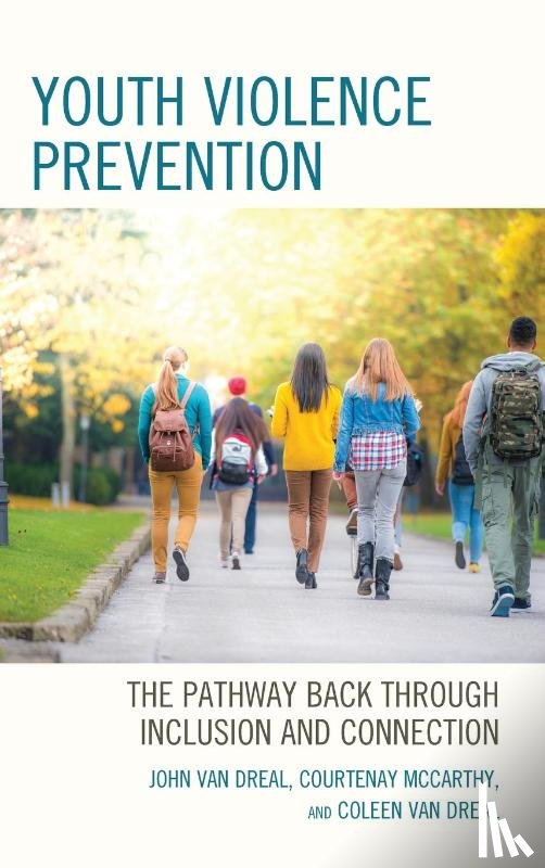 Dreal, John Van, McCarthy, Courtenay, Dreal, Coleen Van - Youth Violence Prevention