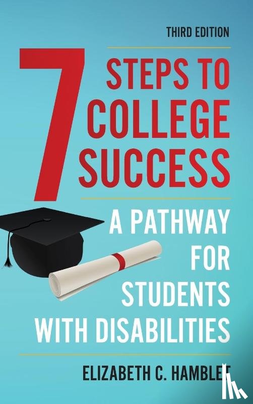 Hamblet, Elizabeth C. - Seven Steps to College Success
