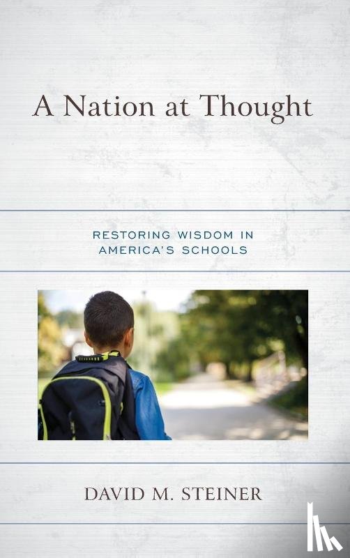 Steiner, David M. - A Nation at Thought