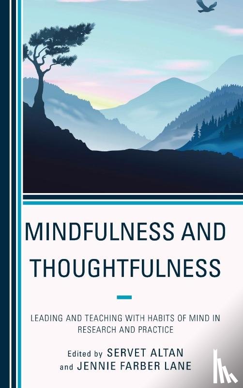 Altan, Servet, Lane, Jennie Farber - Mindfulness and Thoughtfulness