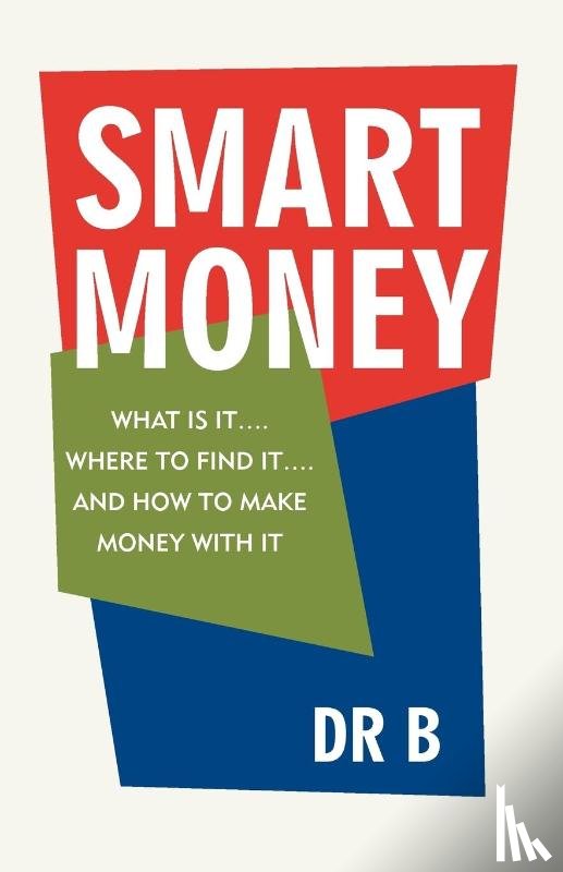 Dr B - Smart Money