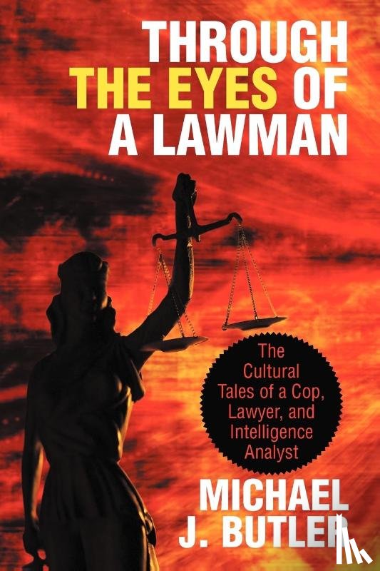 Butler, Michael J (Clark University Worcester USA and East Carolina University Greenville USA) - Through the Eyes of a Lawman