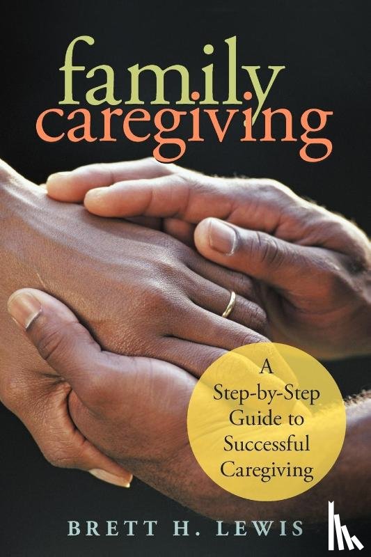 Lewis, Brett H - Family Caregiving