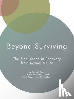 Grant, Rachel (University of Toronto Canada) - Beyond Surviving