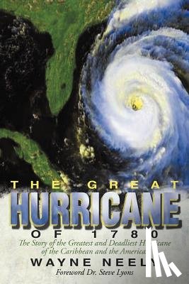 Neely, Wayne - The Great Hurricane of 1780