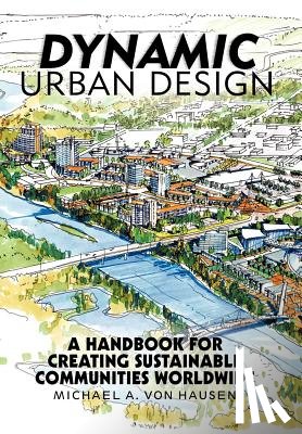 Von Hausen, Michael A - Dynamic Urban Design