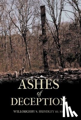 Hundley, Willoughby S - Ashes of Deception