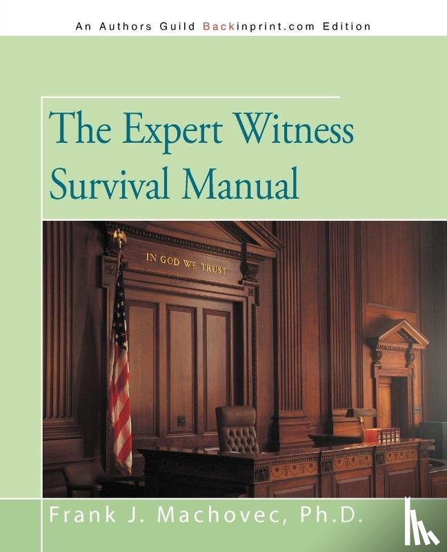 Machovec, Frank J - The Expert Witness Survival Manual