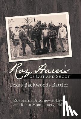 Harris, Roy (University of Oxford), Montgomery, Robin - Roy Harris of Cut and Shoot