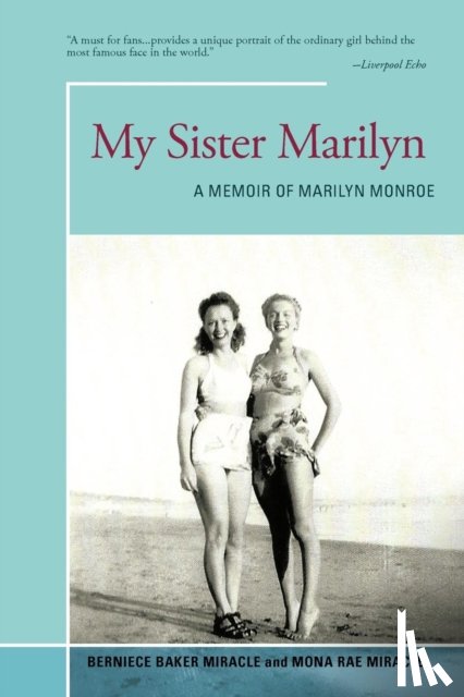 Miracle, Bernice Baker, Miracle, Mona Rae - My Sister Marilyn