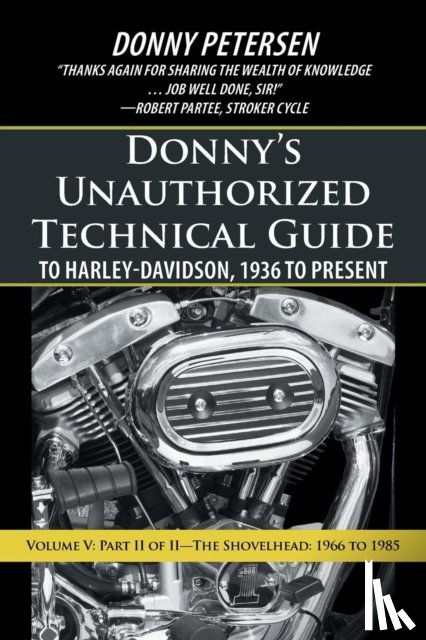 Petersen, Donny - Donny's Unauthorized Technical Guide to Harley-Davidson, 1936 to Present