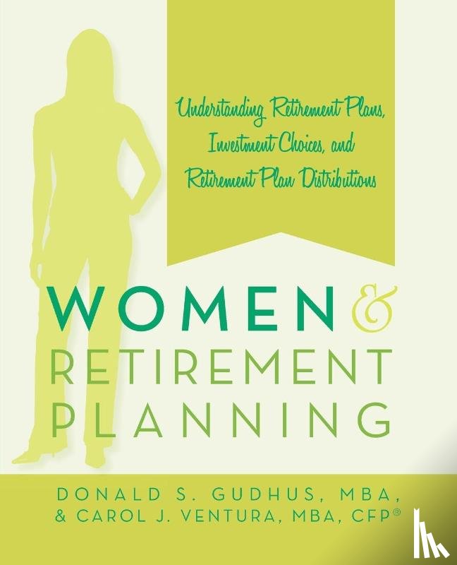 Gudhus, Donald S, Ventura, Carol J - Women and Retirement Planning