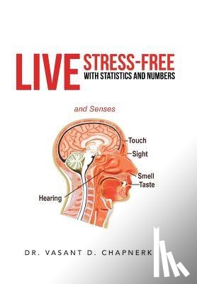 Chapnerkar, Vasant D - Live Stress-Free with Statistics and Numbers