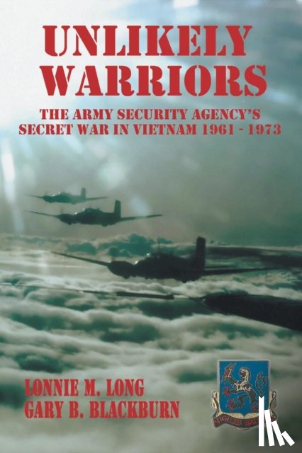 Long, Lonnie M, Blackburn, Gary B - Unlikely Warriors